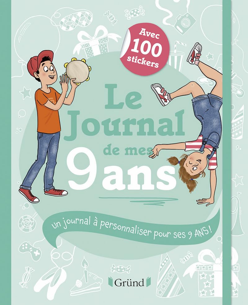 Le Journal de mes 9 ans – Journal intime avec stickers, intercalaires et pochettes – À partir de 9 ans