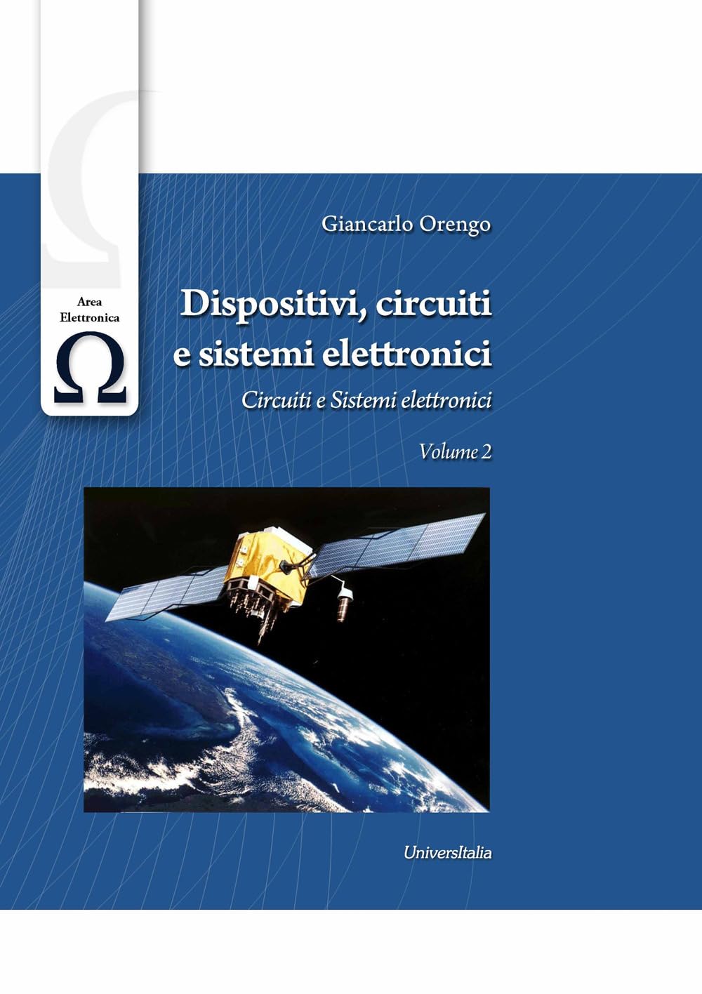 Dispositivi, circuiti e sistemi elettronici. Circuiti e sistemi elettronici (Vol. 2)