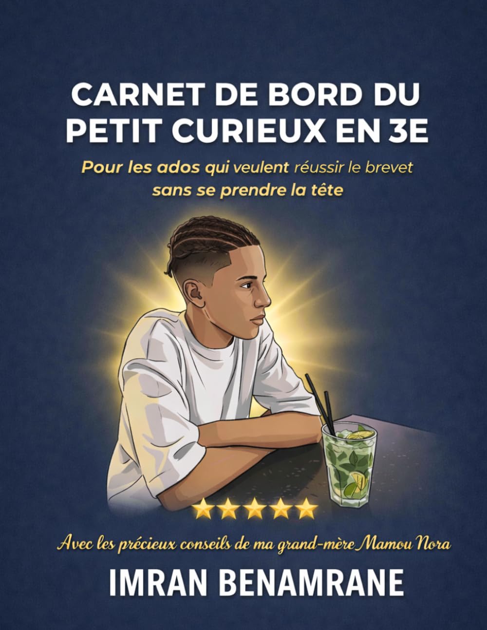 CARNET DE BORD DU PETIT CURIEUX EN 3E: Pour les ados qui veulent réussir le brevet sans se prendre la tête