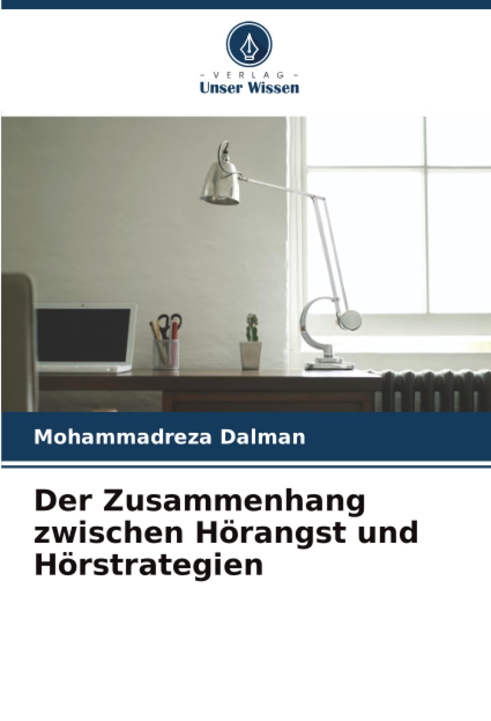 Der Zusammenhang zwischen Hörangst und Hörstrategien