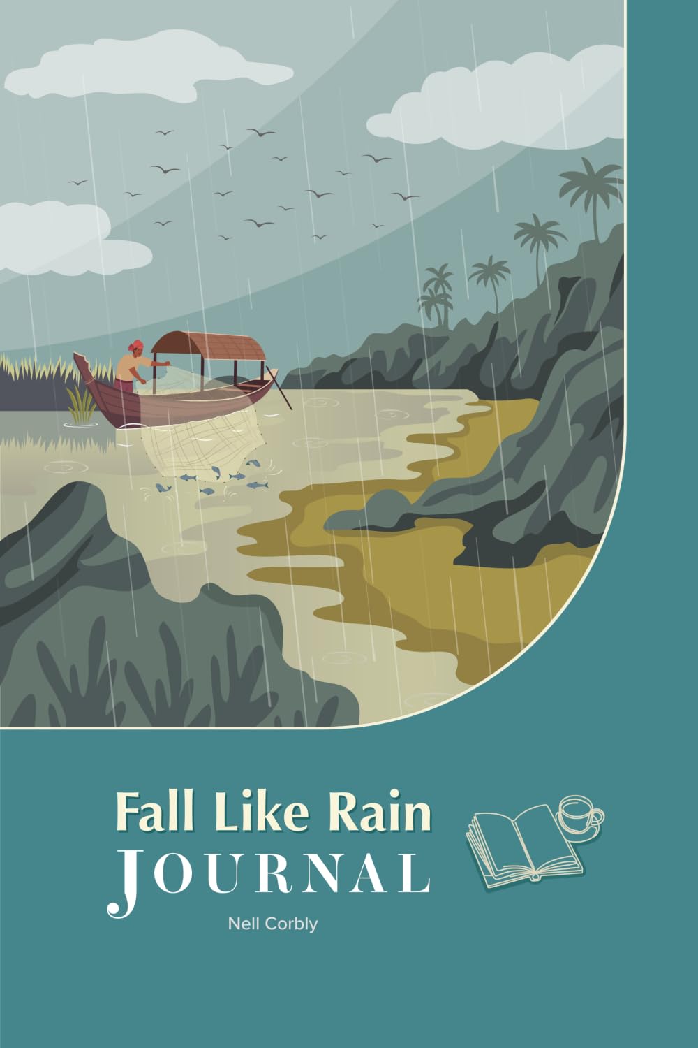 Fall Like Rain Journal (Fall Like Rain Expanded Edition)