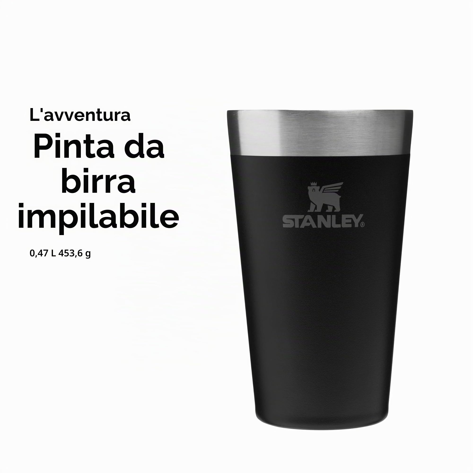 STANLEY 1913 Adventure Stacking Beer Pint 0.47L - Mantiene Le Bevande Fresche Per 4 Ore - Pinta Di Birra In Acciaio Inossidabile - Lavabile In Lavastoviglie - Matt Black