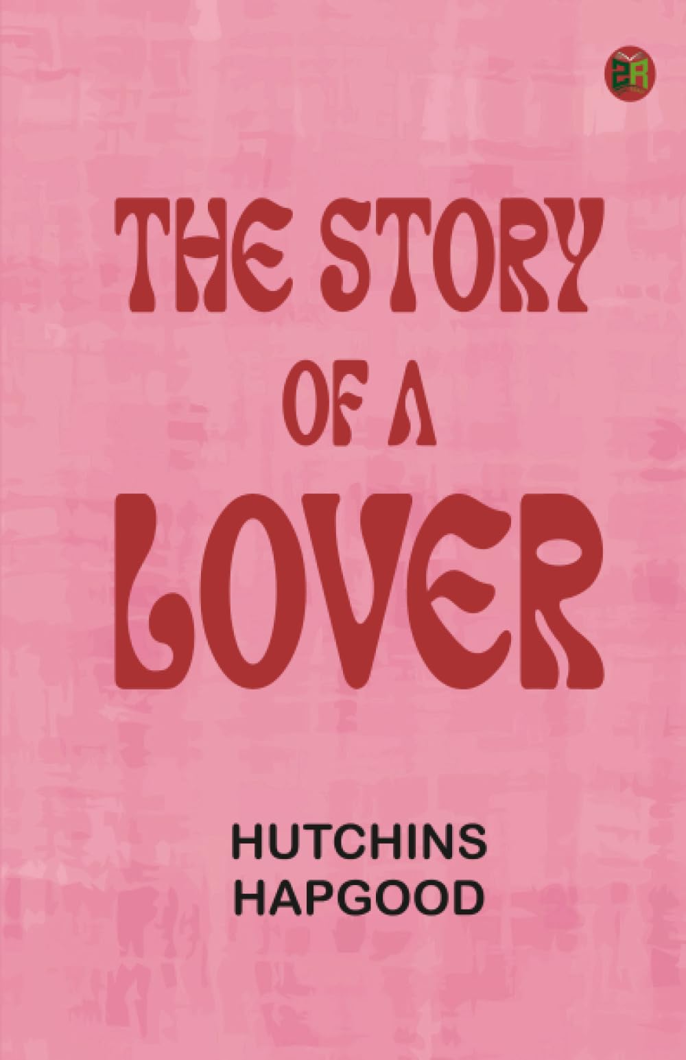 The Story of a Lover