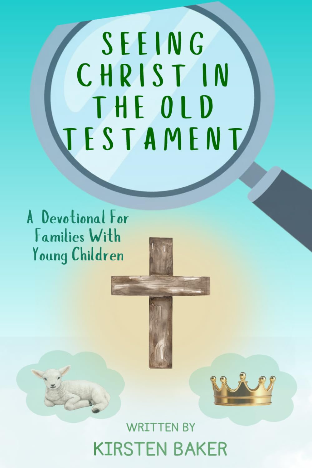 Seeing Christ in the Old Testament
