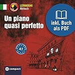 Un piano quasi perfetto