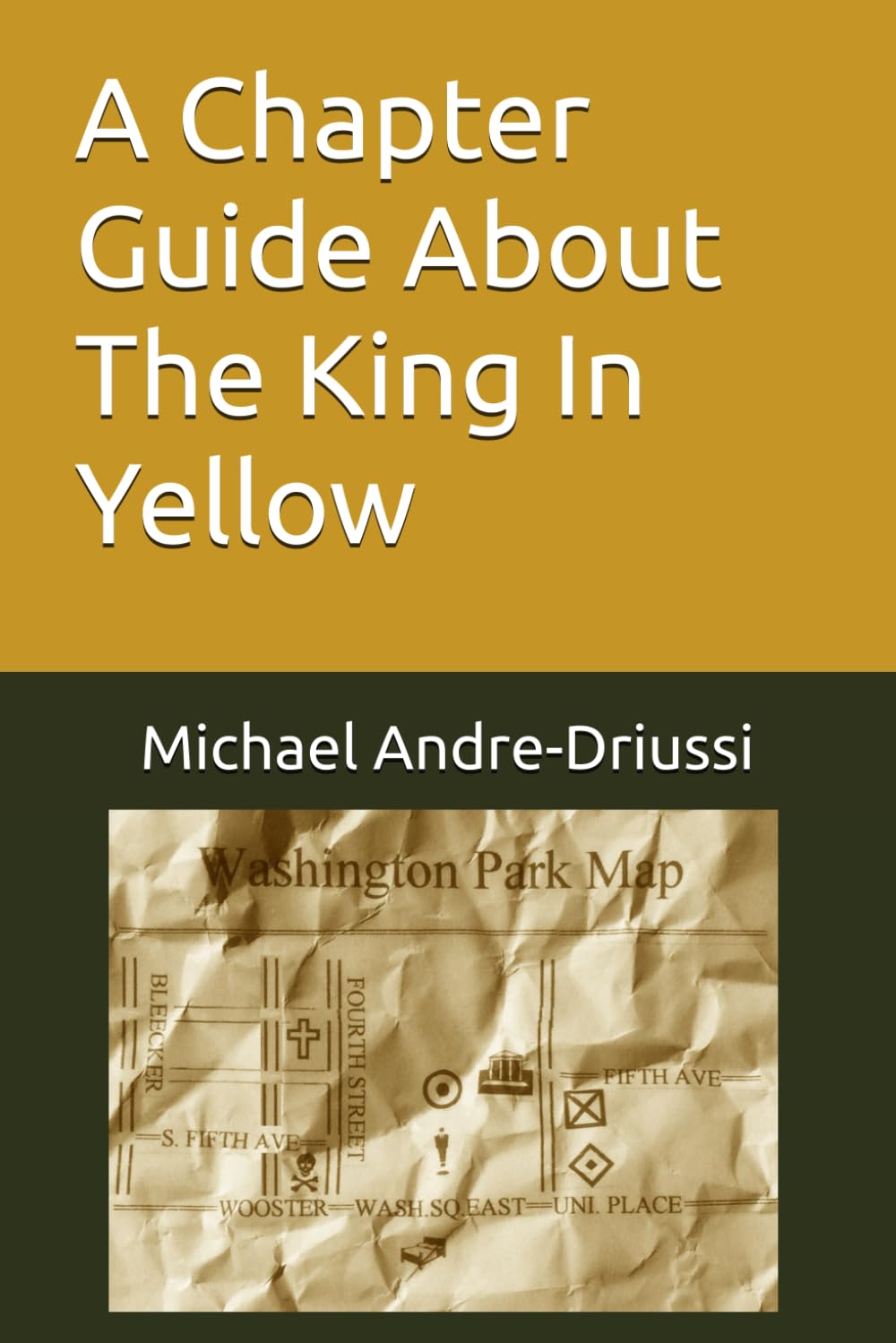 A Chapter Guide About The King In Yellow (Sirius Fiction Chapter Guides)