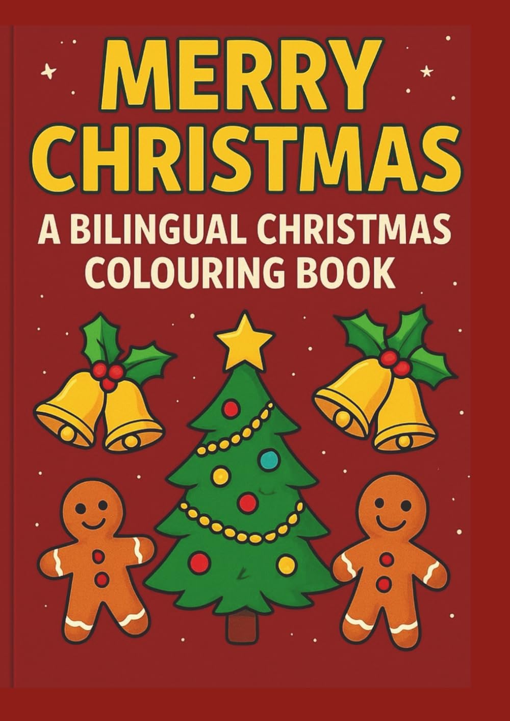A Christmas Bilingual Colouring Book