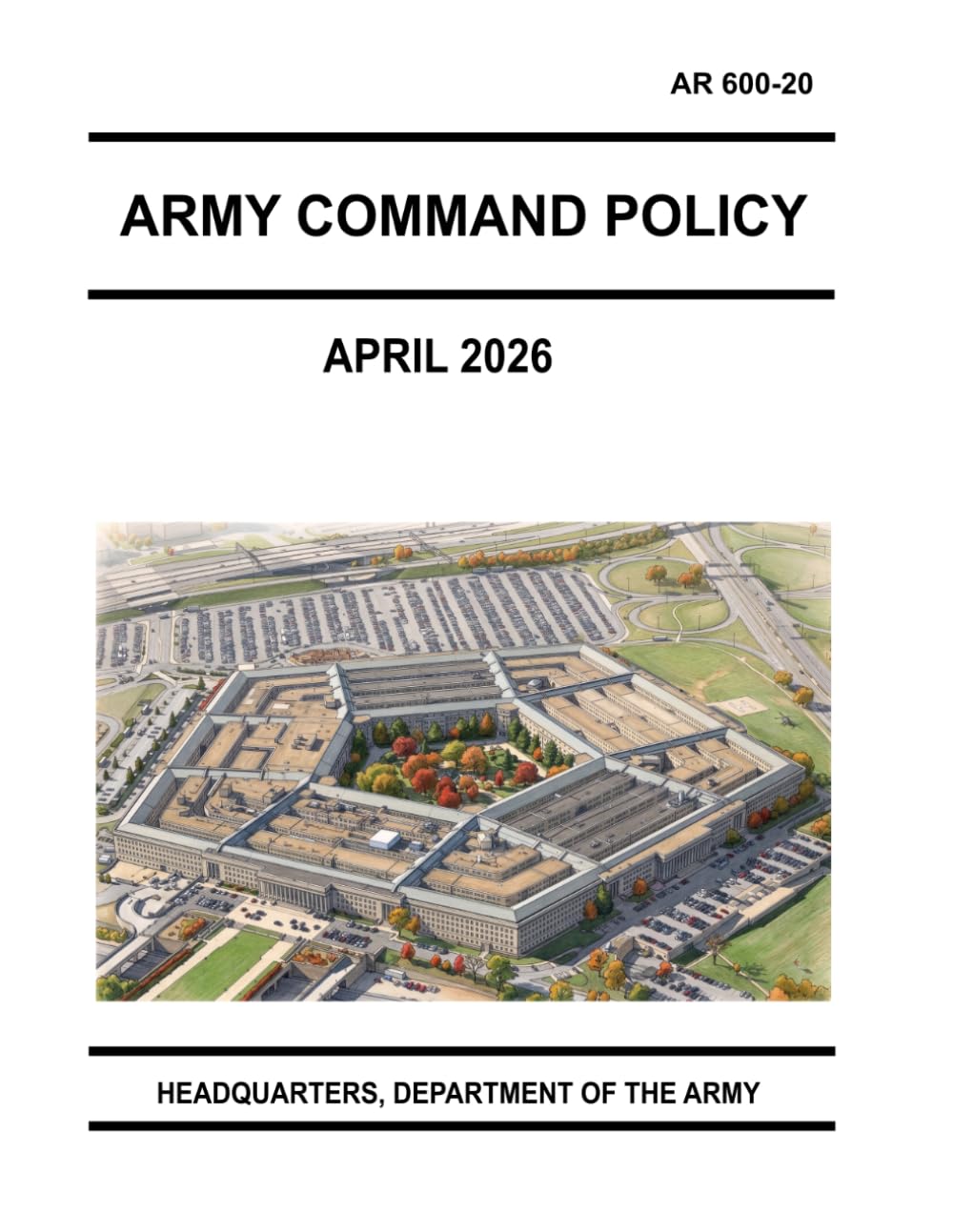 Army Command Policy: AR 600-20 - 15 April 2026