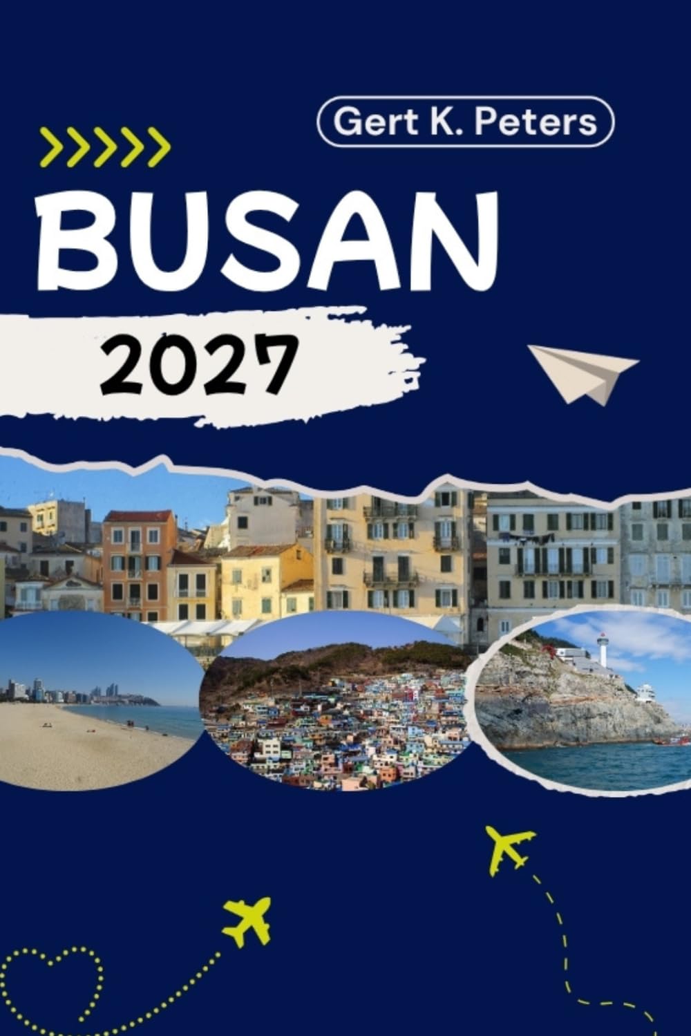 BUSAN GUIDE DE VOYAGE: Explorez Busan comme un local : conseils authentiques, meilleurs endroits et excursions à la journée