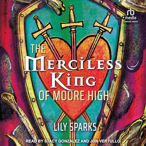 The Merciless King of Moore High (By Lily Sparks) episode artwork