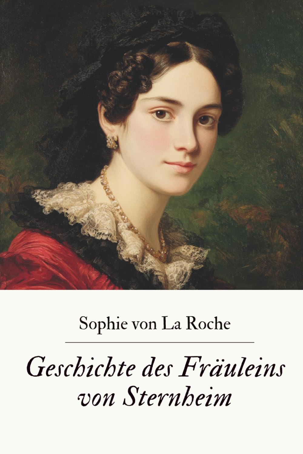 Geschichte des Fräuleins von Sternheim: Originalausgabe