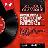  Mozart: Concerto pour flûte et harpe, K. 299 & Concerto pour flûte, K. 313 (Mono Version)