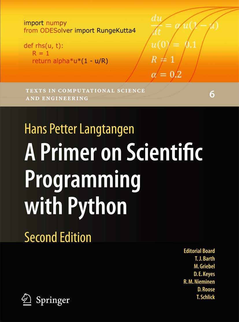 A Primer on Scientific Programming with Python: 6 (Texts in Computational Science and Engineering)