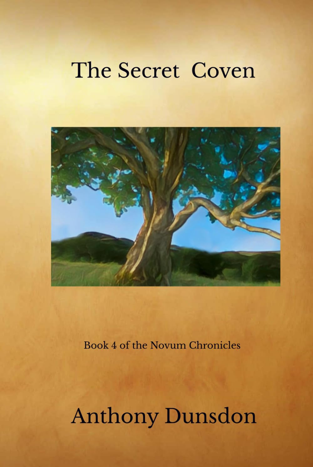 THE SECRET COVEN: Book 4 of the Novum Chronicles