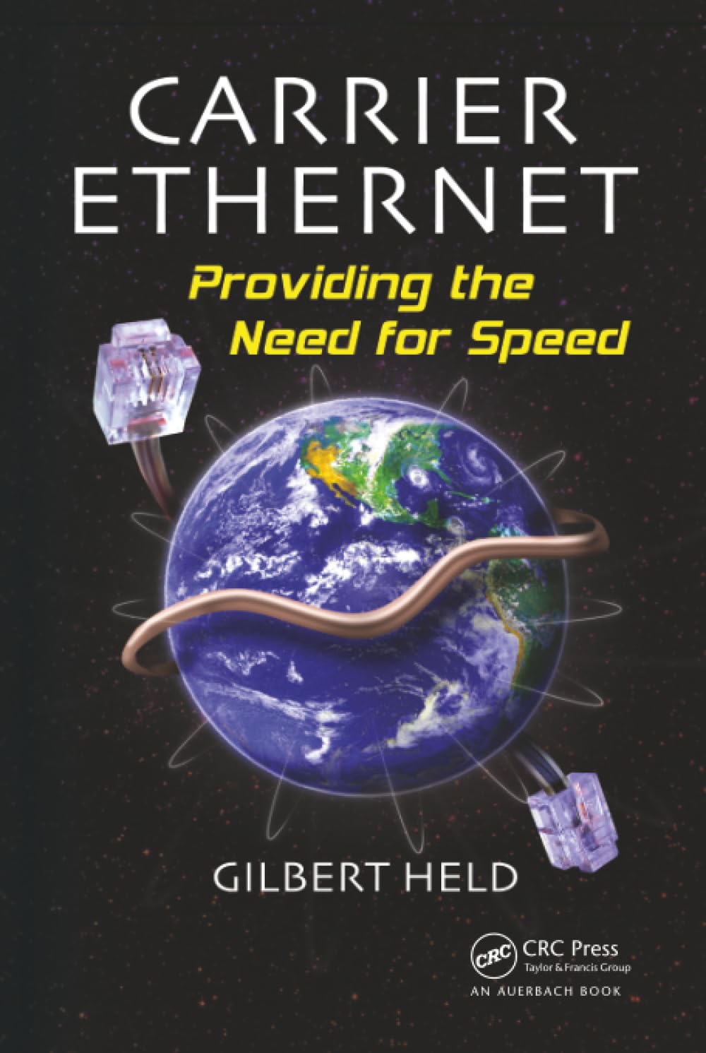 Buy Carrier Ethernet: Providing the Need for Speed — BookShops.in