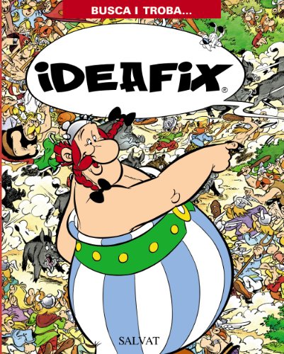 Busca i troba... Ideafix (Astèrix)