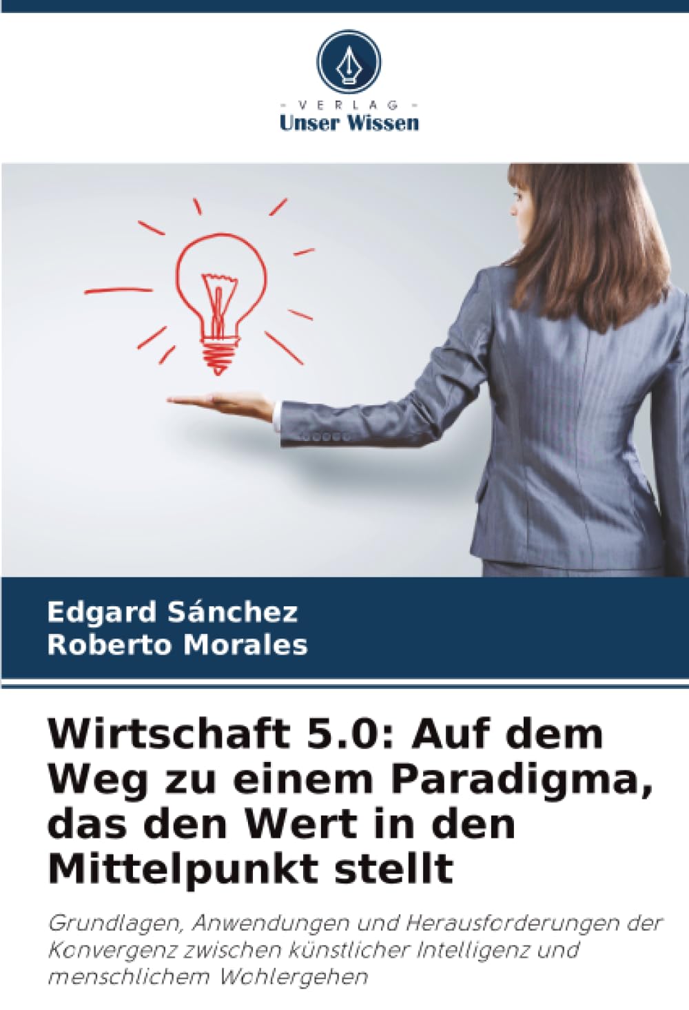 Wirtschaft 5.0: Auf dem Weg zu einem Paradigma, das den Wert in den Mittelpunkt stellt
