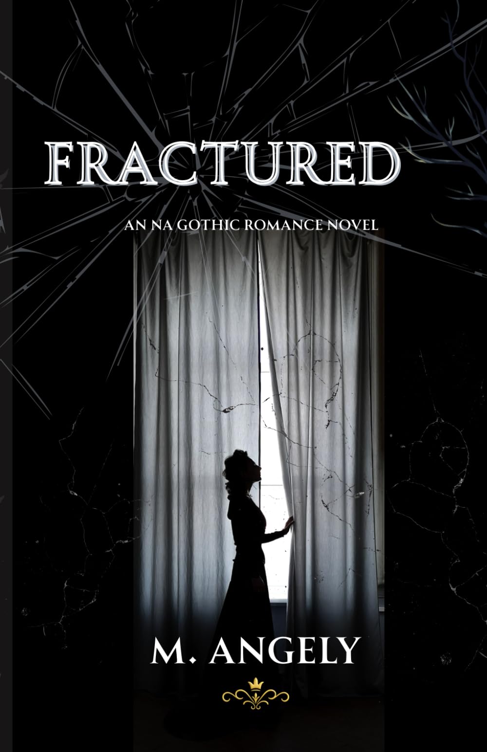 Fractured: An NA Gothic Romance Novel