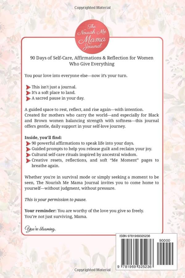 Nourish Me Mama Journal: 90 Days of Self-Care Affirmations and Reflections for Women Who Give Everything - Image 2