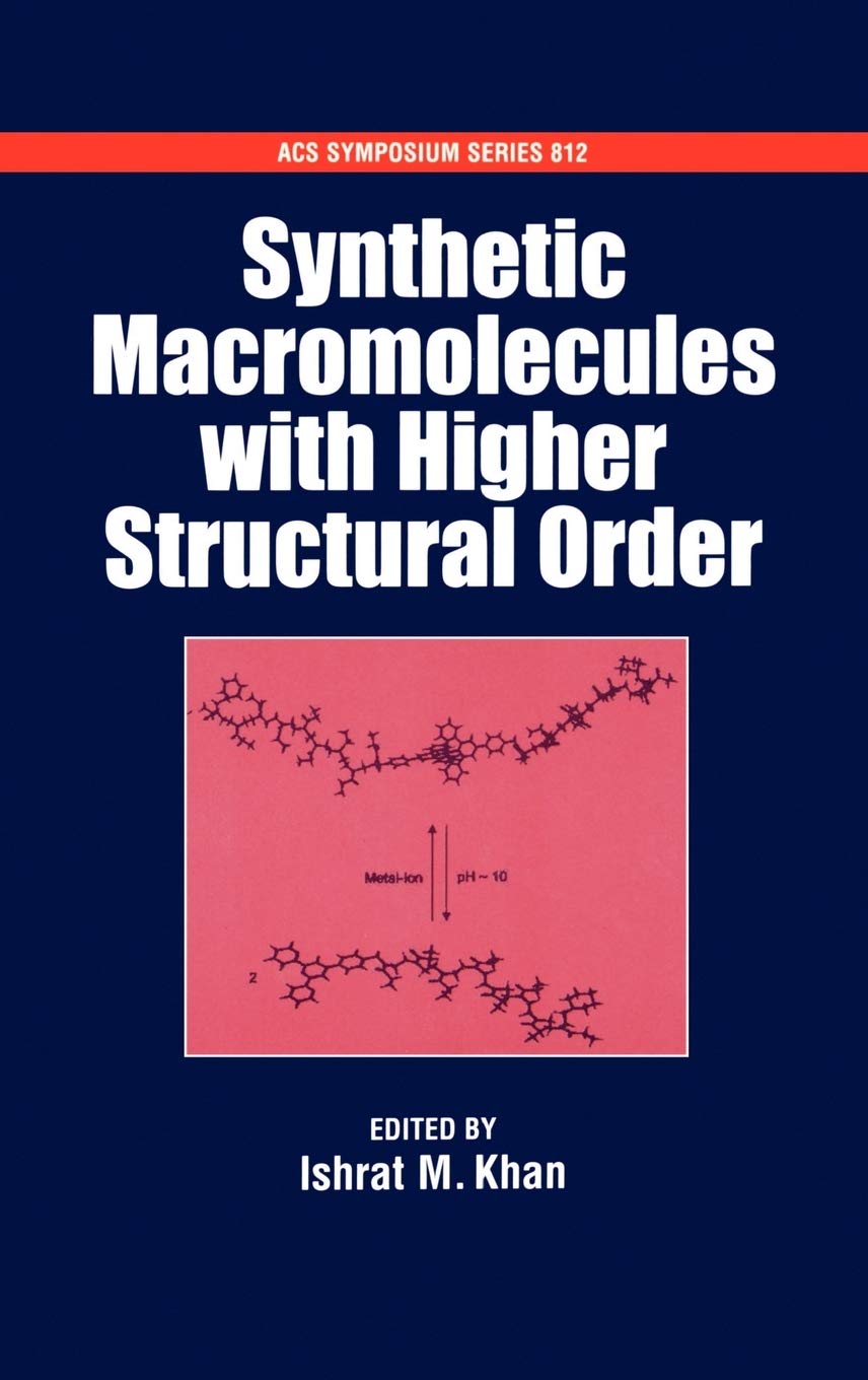 Synthetic Macromolecules With Higher Structural Order