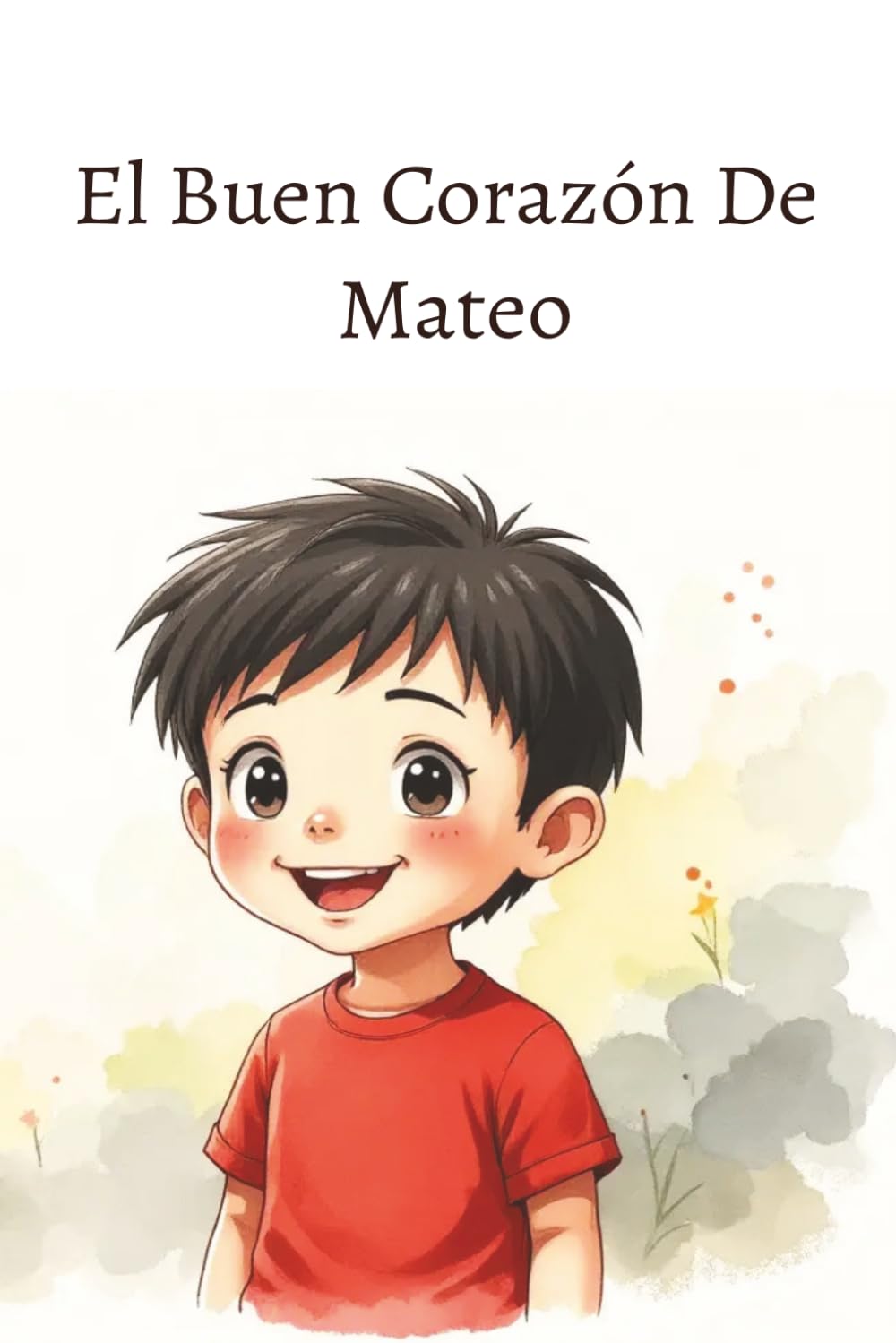 “El buen corazón de Mateo”
