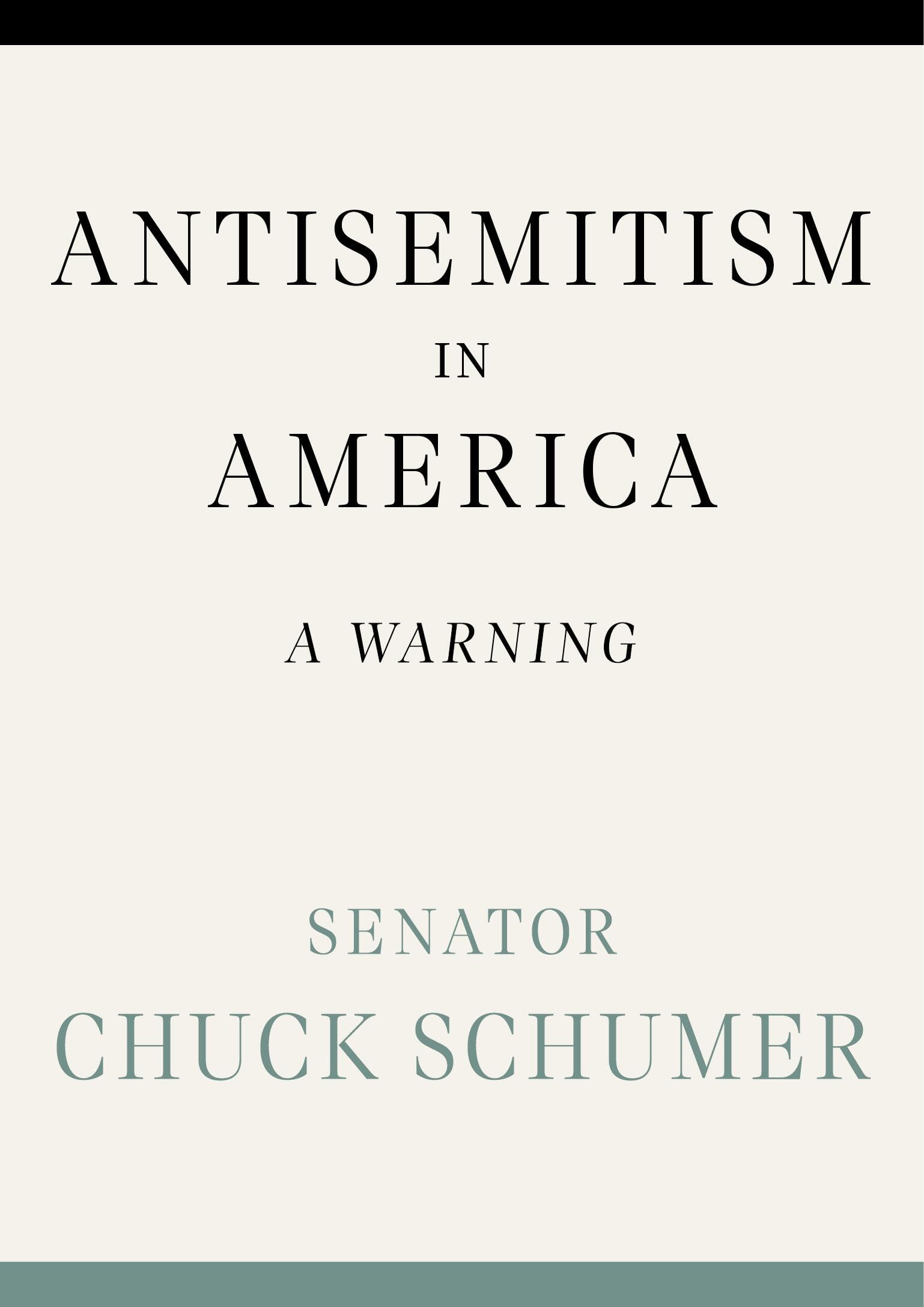Antisemitism in America by Chuck Schumer - 9781538771624