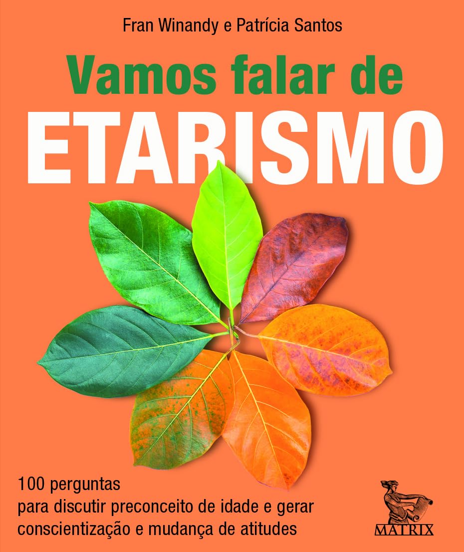 Vamos falar de etarismo: 100 perguntas para discutir preconceito de ...