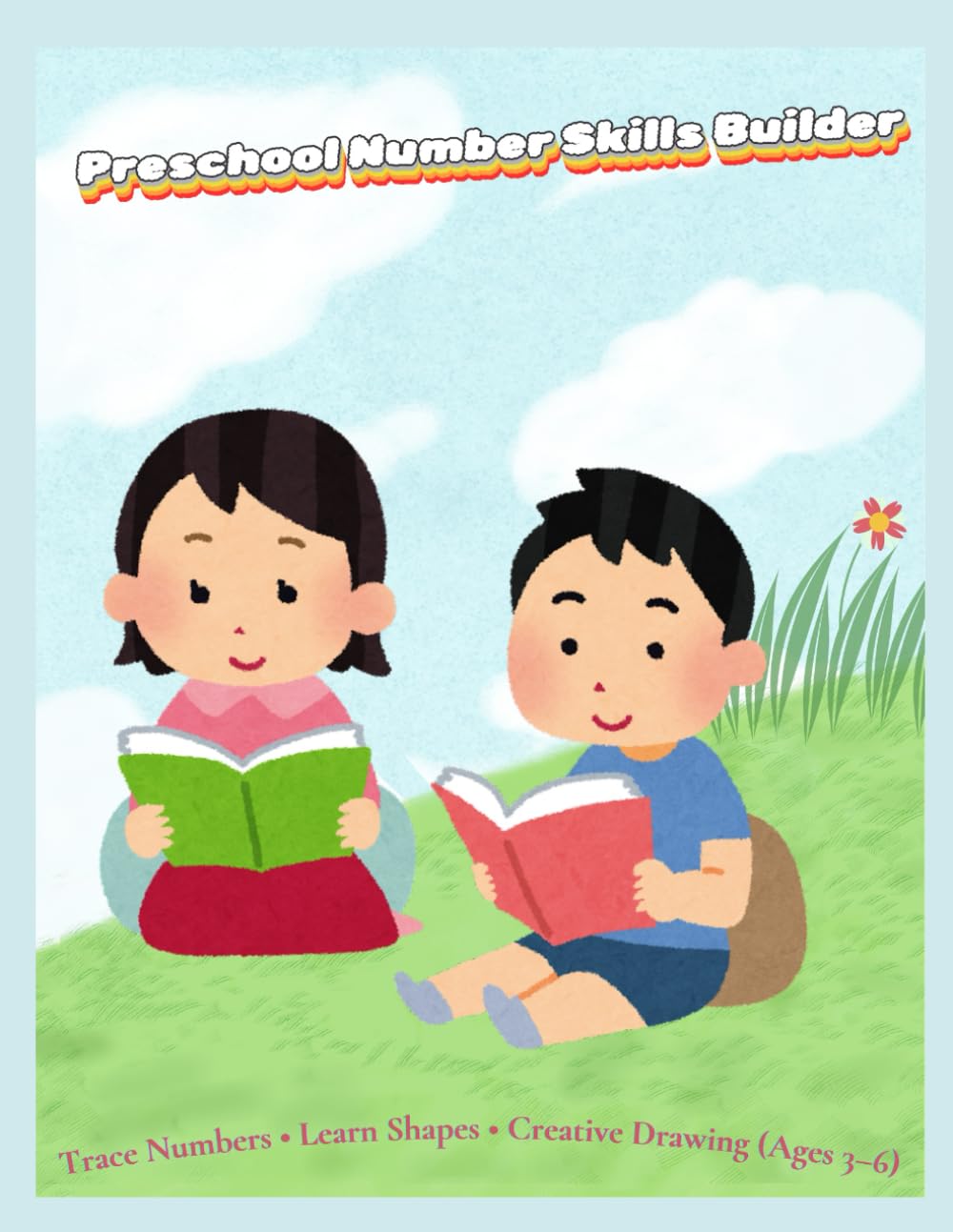 Pre-School Number Skills Builder: Trace Numbers, Learn Shapes & Creative Drawing (Ages 3–6)