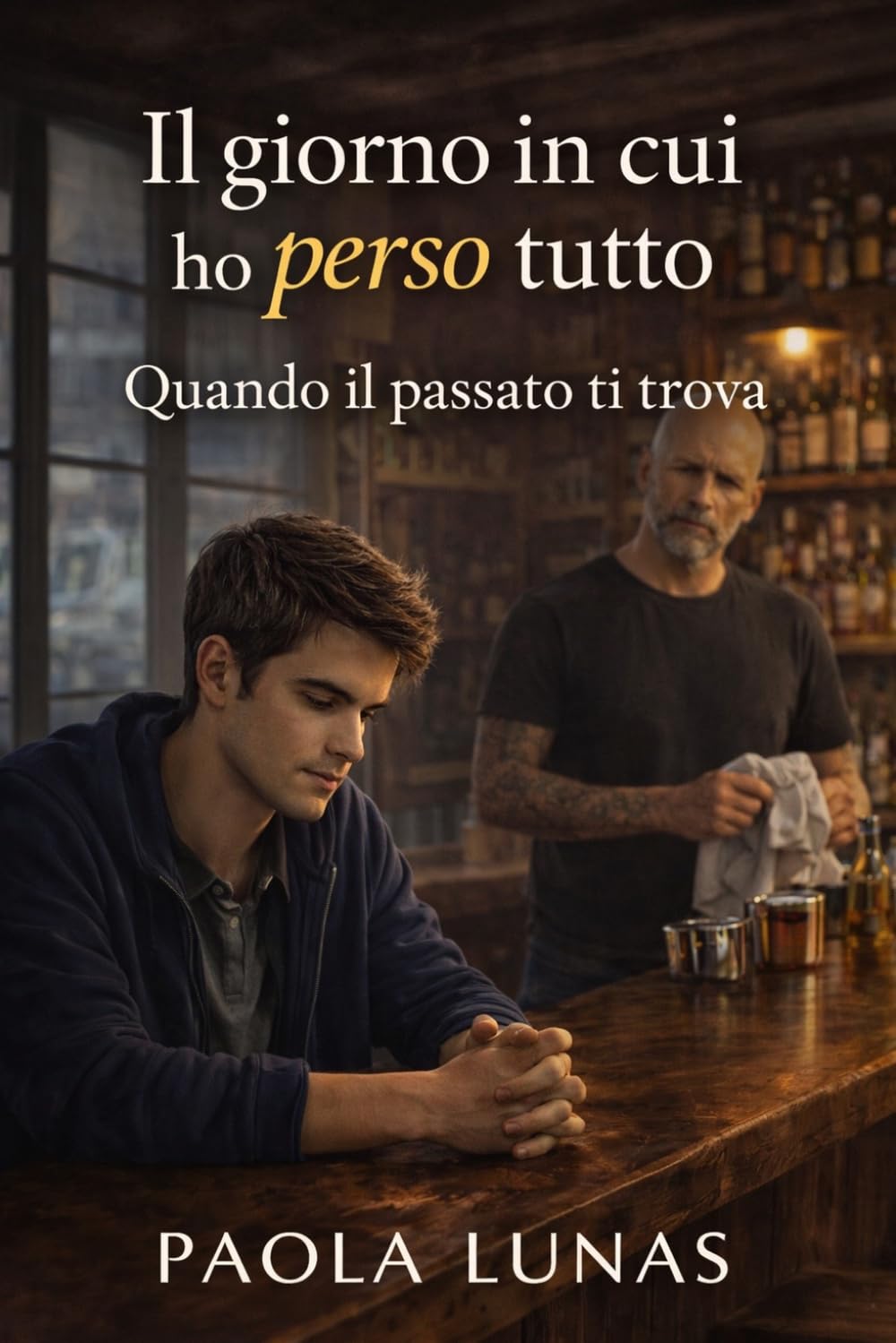 Il giorno in cui ho perso tutto: Quando il passato ti trova