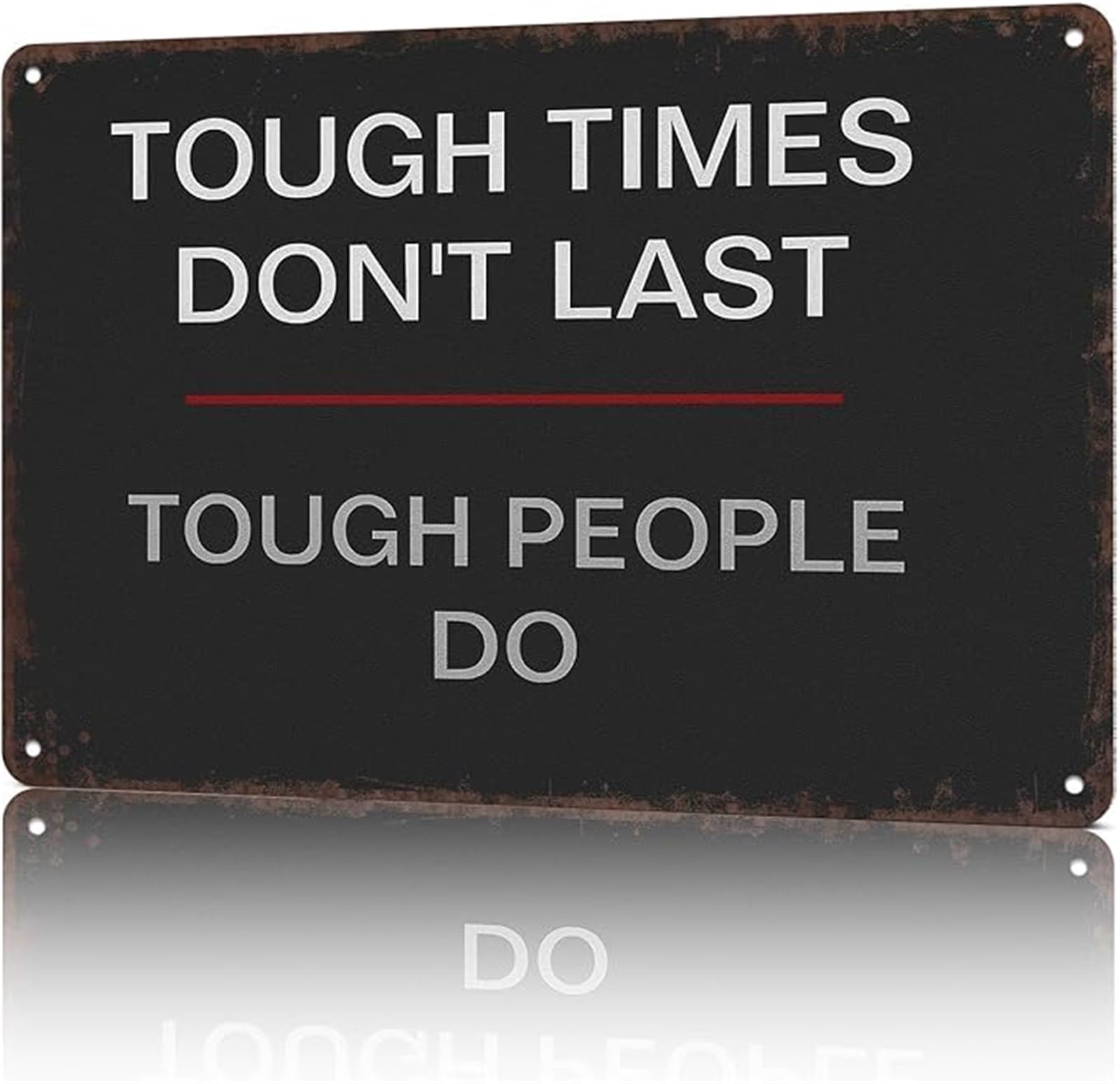 IDGTTLDF Rustic Tin Sign Difficult Moments Pass Resilient Souls Remain Encouraging Print Wall Decoration for College Dorm Kitchen Bar 8 X 12 in