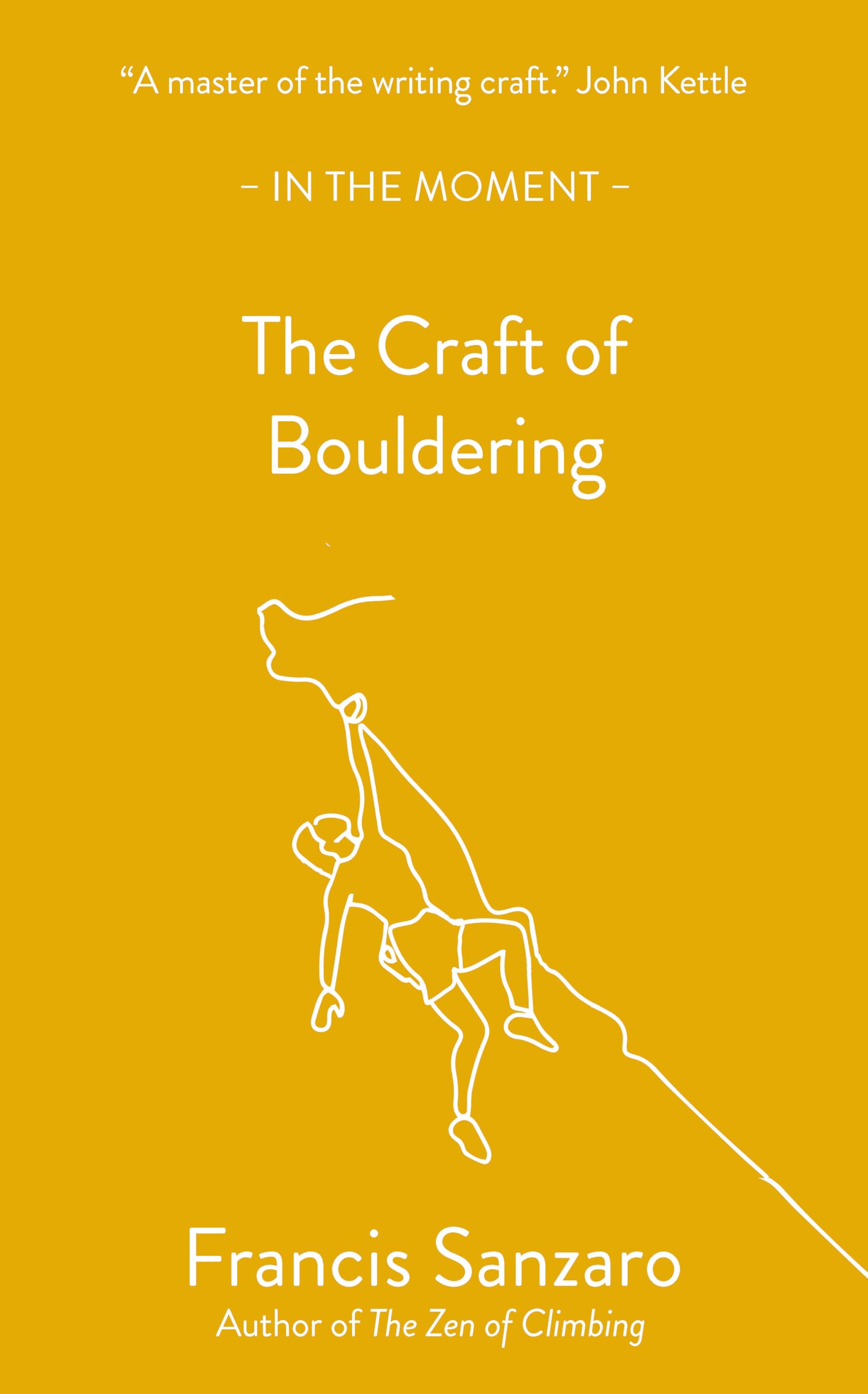 The Craft of Bouldering by Francis Sanzaro - 9781916812161
