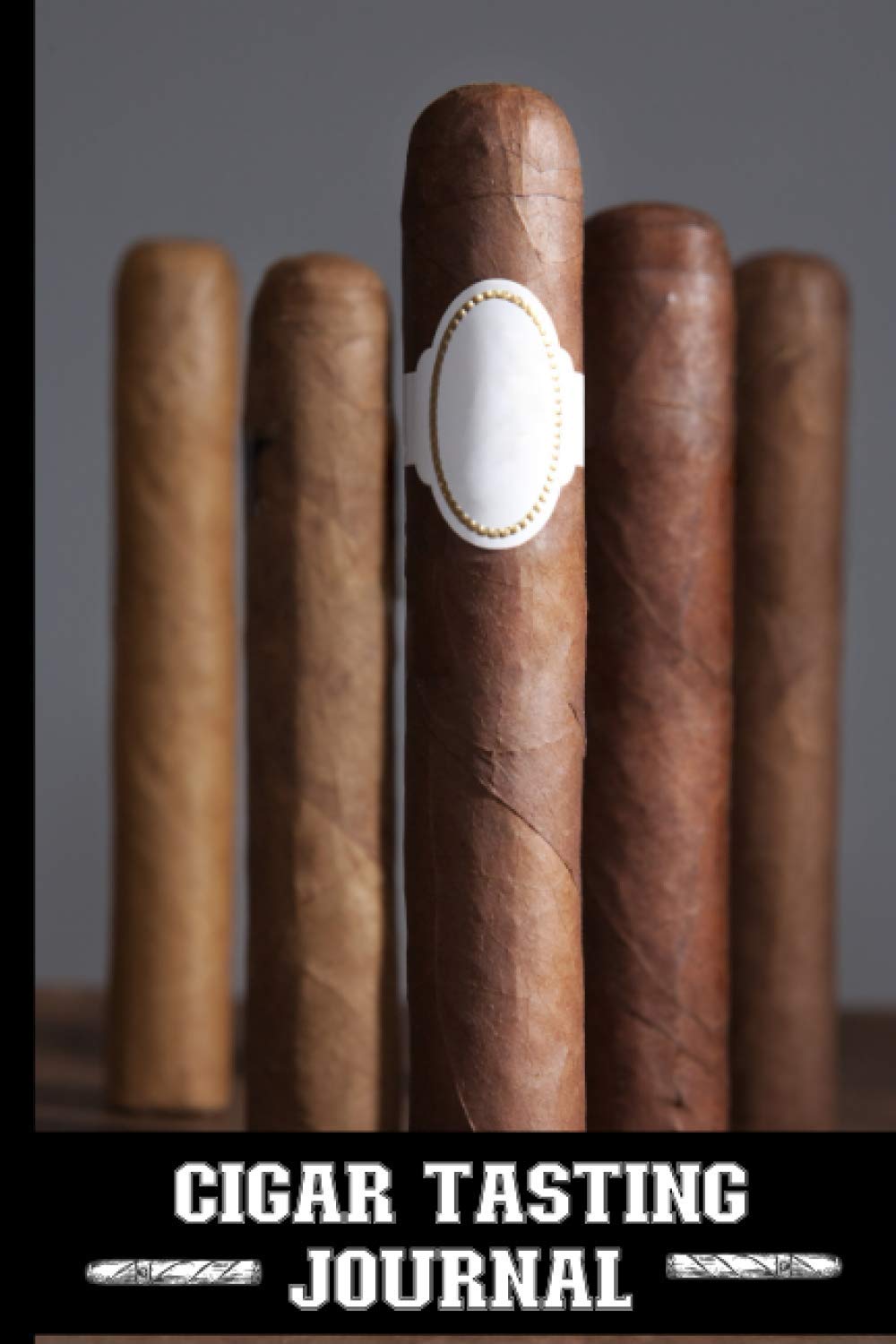 Cigar Tasting Journal: Cigar Review Logbook To Record Name, Brand, Wrapper, Origin, Type, Filler, Sampled, Label, Flavor Meter, Flavor Wheel, Additional Notes - Gifts For Cigar Smokers