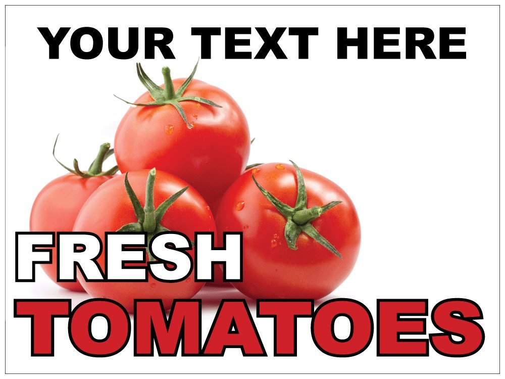 Fresh Tomatoes For Sale Yard Sign With Your Custom Message - 18 x 24"