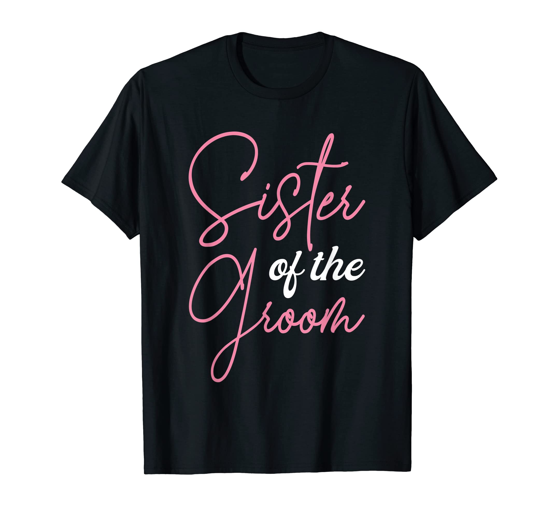 Sister Of The Groom Shirts, Bachelor Party Sis Groom Squad T-Shirt