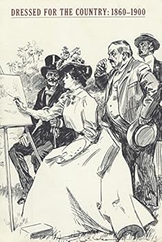 Paperback Dressed for the Country: 1860-1900 Book
