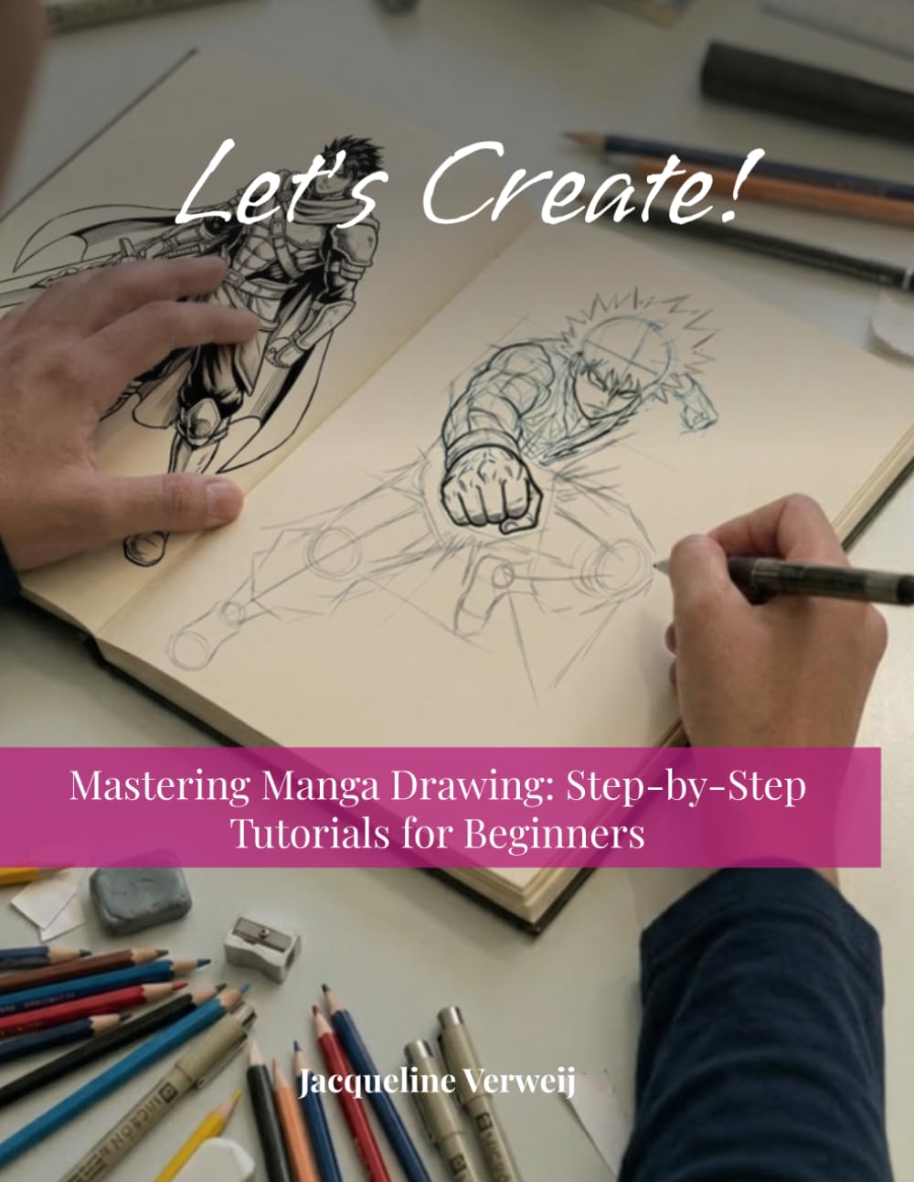 Mastering Manga Drawing: Step-by-Step Tutorials for Beginners (Let's Create!)