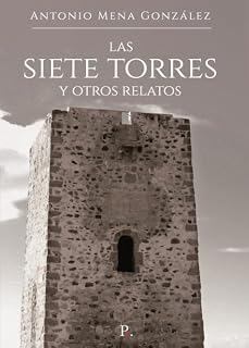 Las siete torres y otros relatos