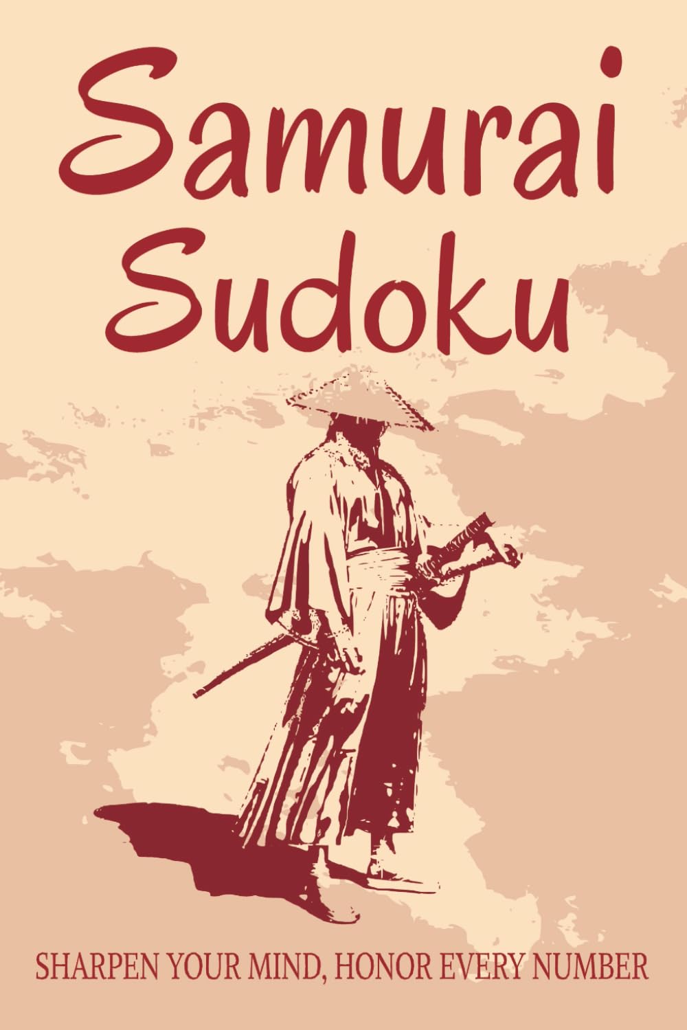 Samurai Sudoku Puzzle Book: Sudoku Puzzles about Samurai | Sharpen Your Mind, Honor Every Number | 6x9 Inches, 110 Pages | 50+ Puzzles | Solutions Included