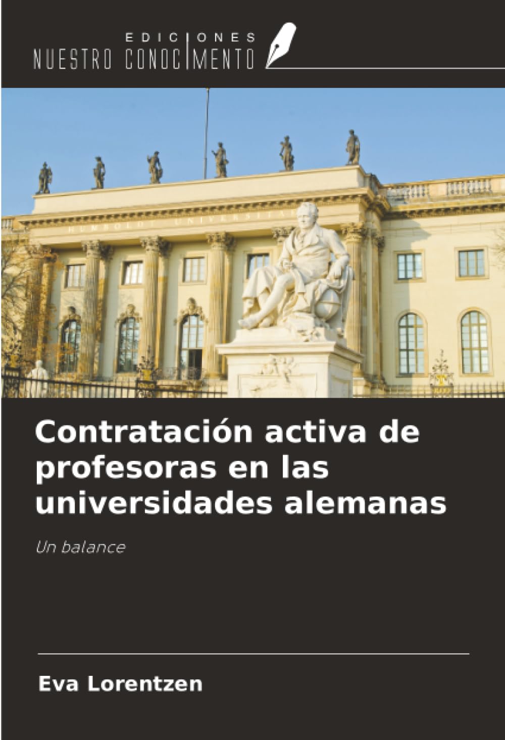 Contratación activa de profesoras en las universidades alemanas: Un balance