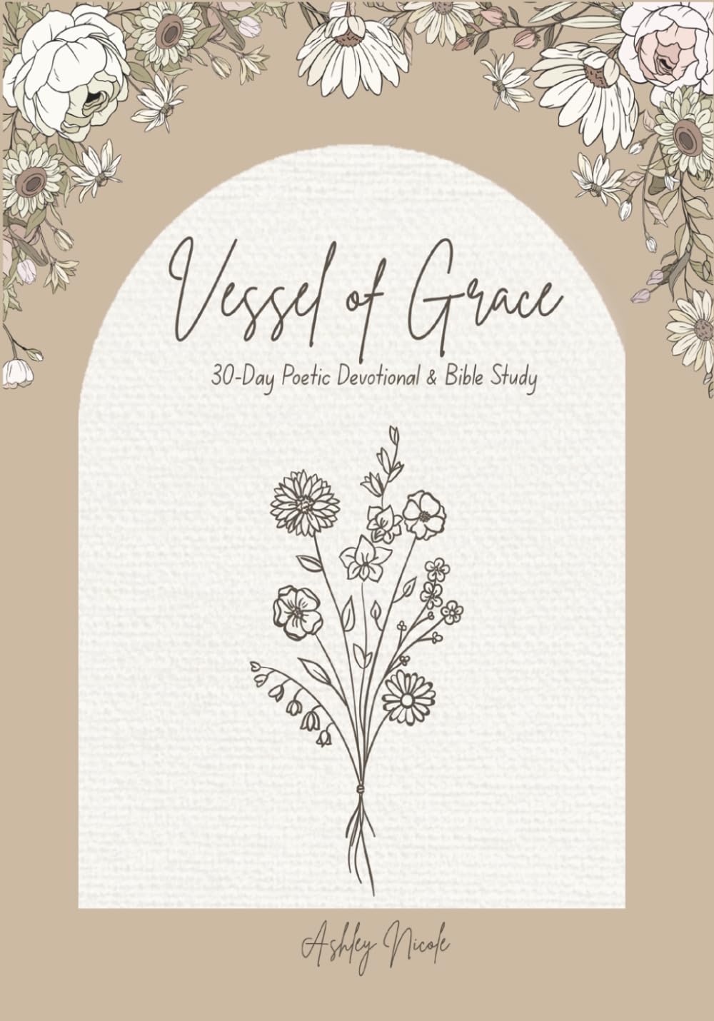 Vessel of Grace 30-Day Poetic Devotional & Bible Study