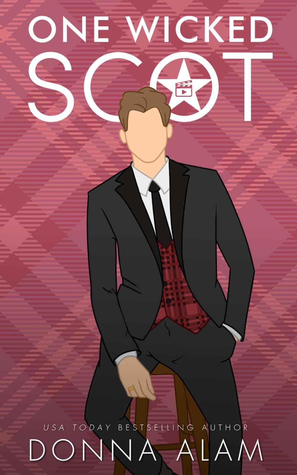 One Wicked Scot: A Second Chance Romance (Hot Scots)