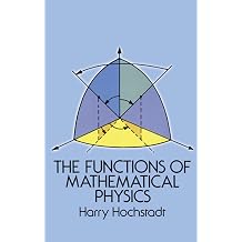 The Functions of Mathematical Physics Pure and Applied Mathematics