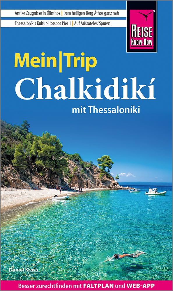 Reise Know-How MeinTrip Chalkidiki mit Thessaloníki: Reiseführer mit Faltplan und kostenloser Web-App