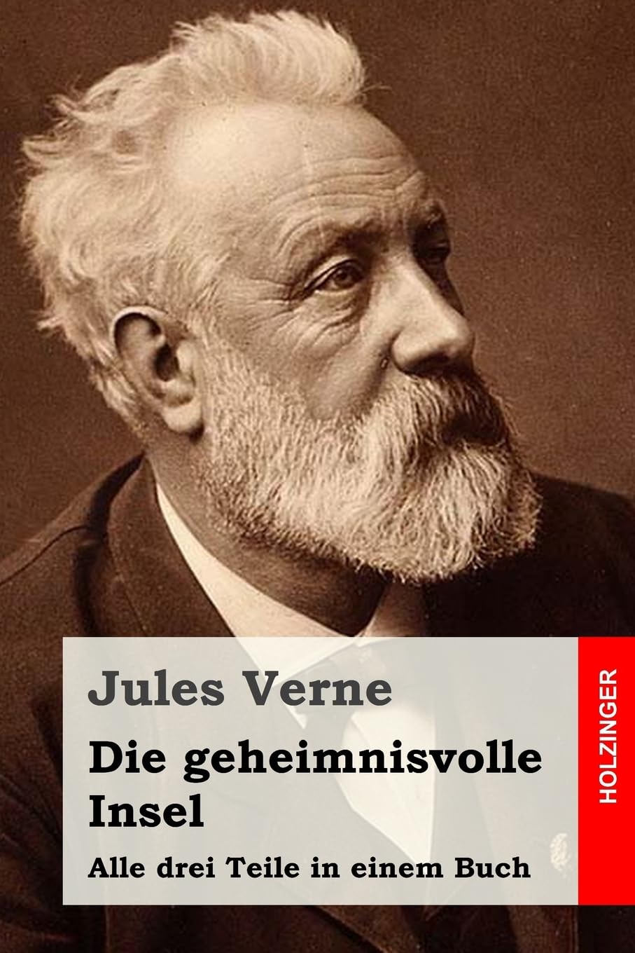 Die geheimnisvolle Insel: Alle drei Teile in einem Buch