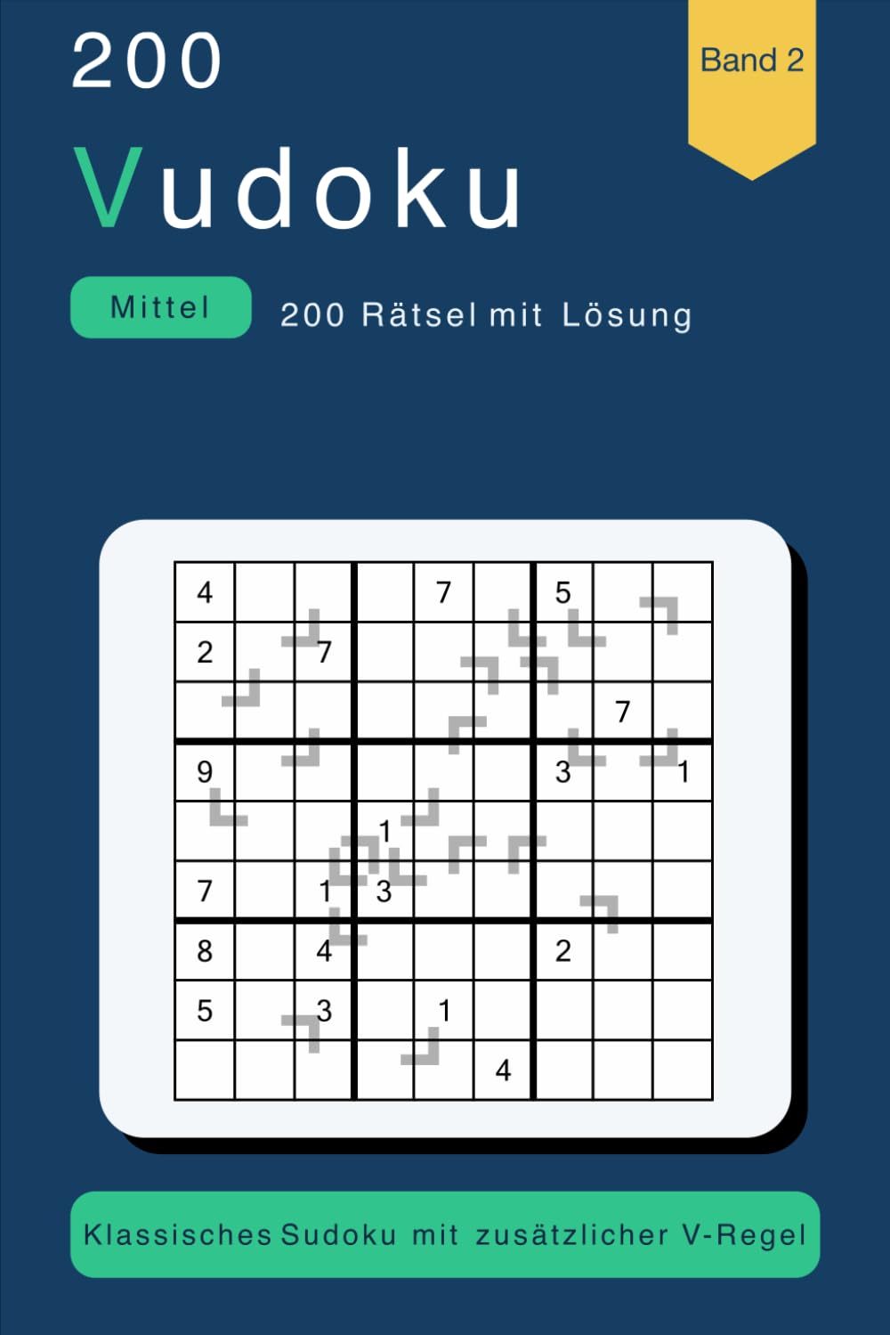 200 Vudoku Mittel Band 2: 200 Rätsel mit Lösung