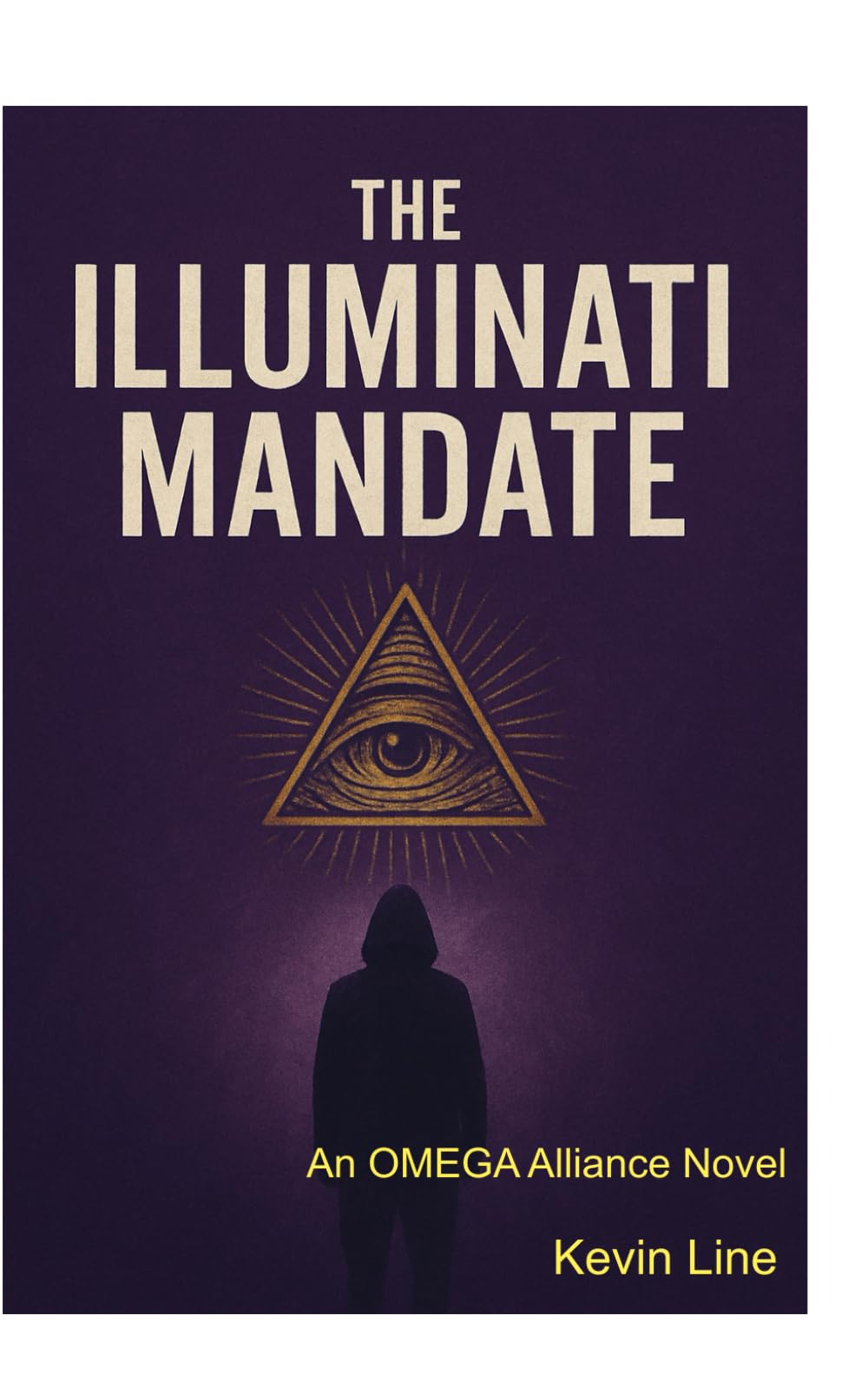 The Illuminati Mandate: An OMEGA Alliance Novel