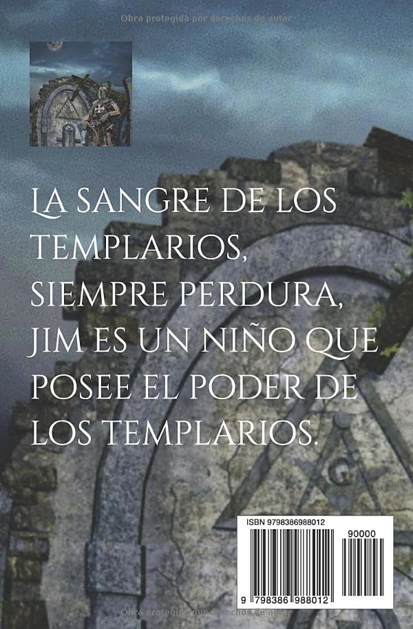 Miniatura 2 de El Niño Templario El legado templario le tocó a él, gracias que posee la sangre de los templarios. Una historia de intriga y misterio medieval. ...