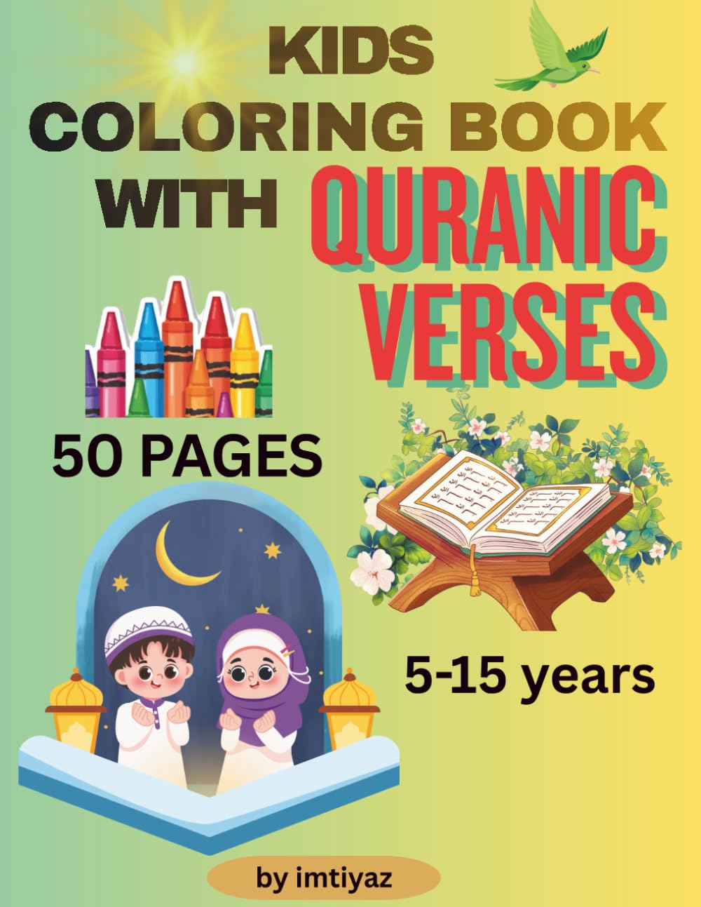 Quranic Verses Coloring Book For Kids: A Gentle Beginning