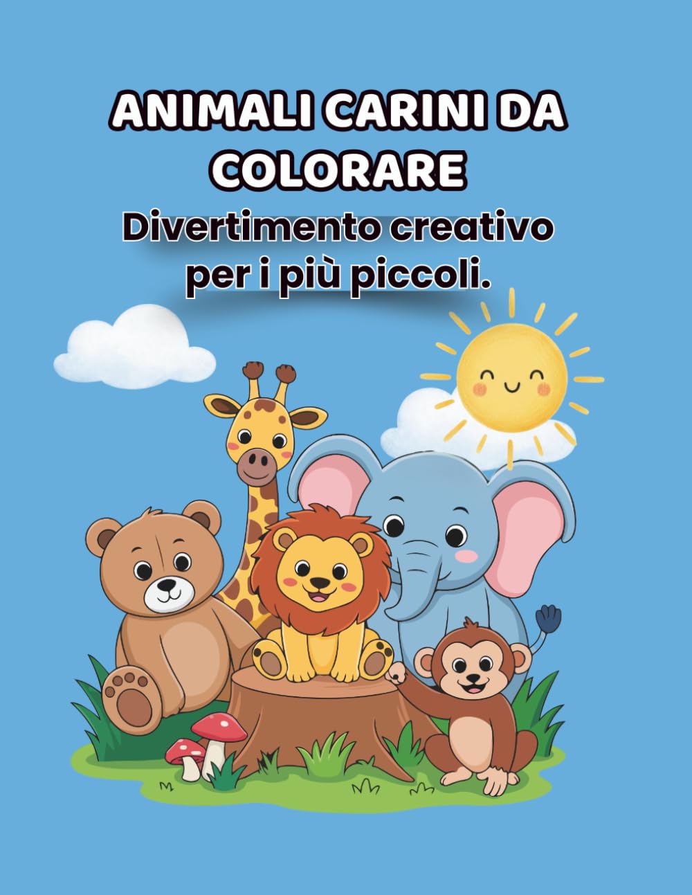 Animali Carini da Colorare: Libro da colorare per bambini dai 3 ai 7 anni