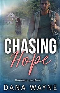Chasing Hope